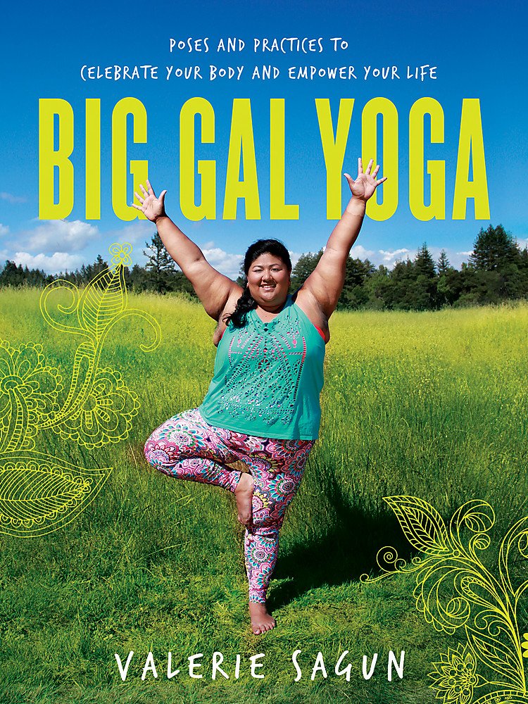 Big Gal Yoga Exercises, Affirmations, and Poses to Help You Find Self-Acceptance and Empowerment-CLASSIBLOGGER