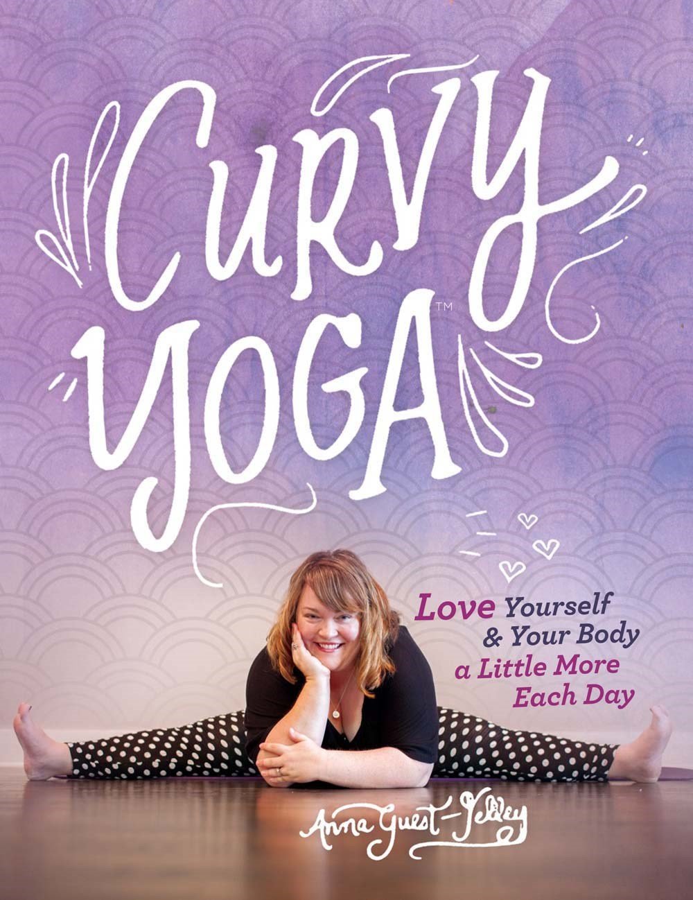 Curvy Yoga (R) Love Yourself & Your Body a Little More Each Day-CLASSIBLOGGER