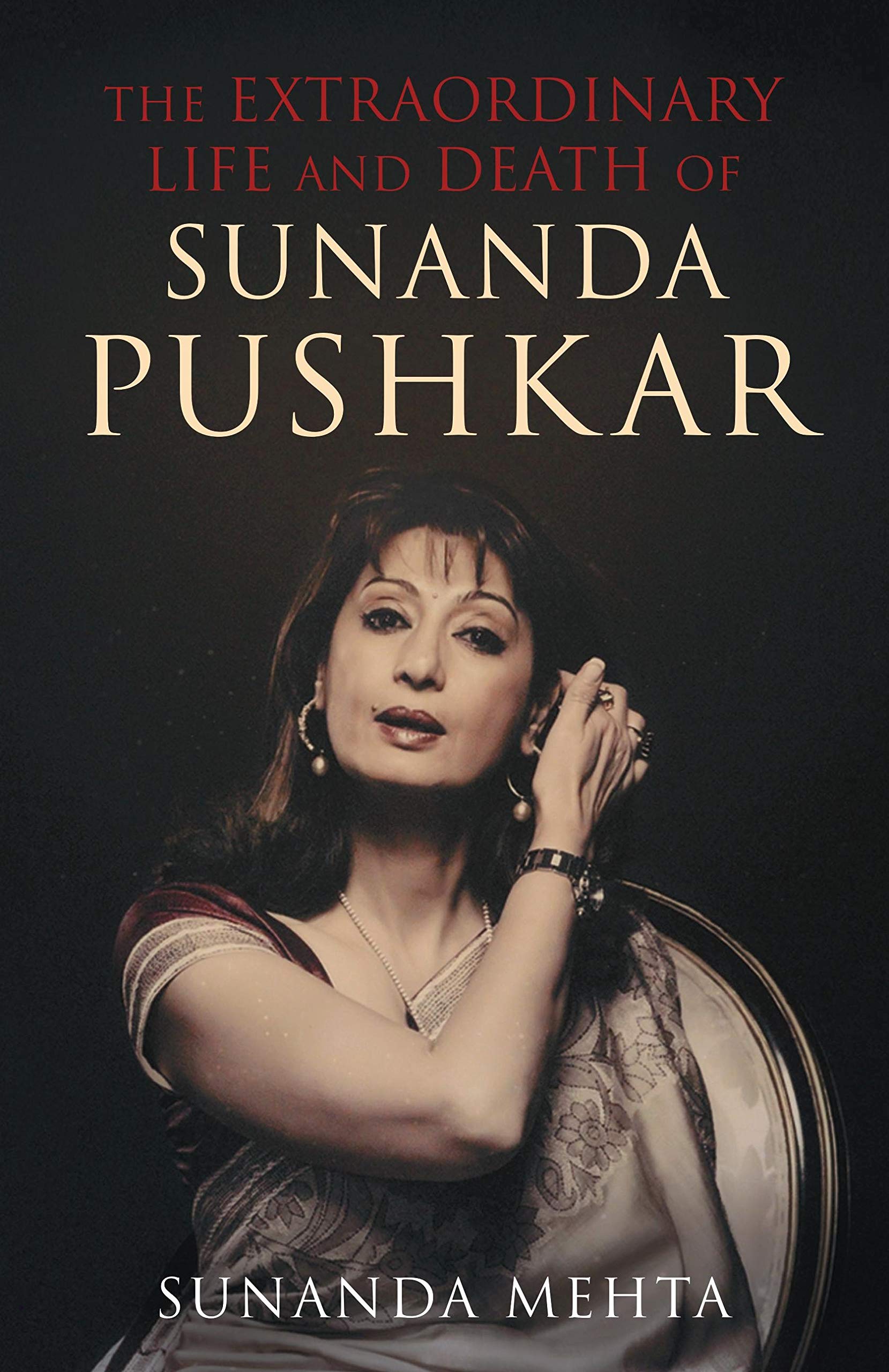 The Extraordinary Life and Death of Sunanda Pushkar-CLASSIBLOGGER
