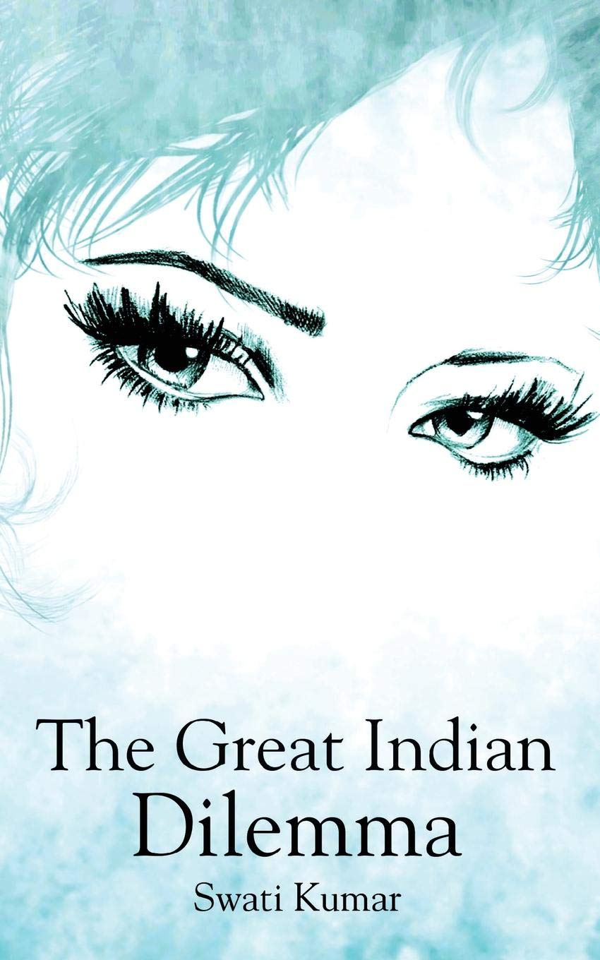 The Great Indian Dilemma-CLASSIBLOGGER