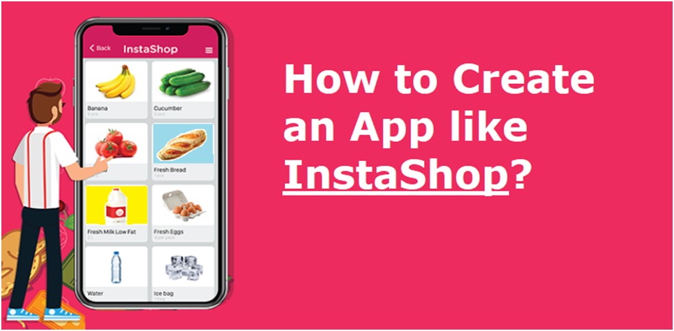 How to Create an App like InstaShop?