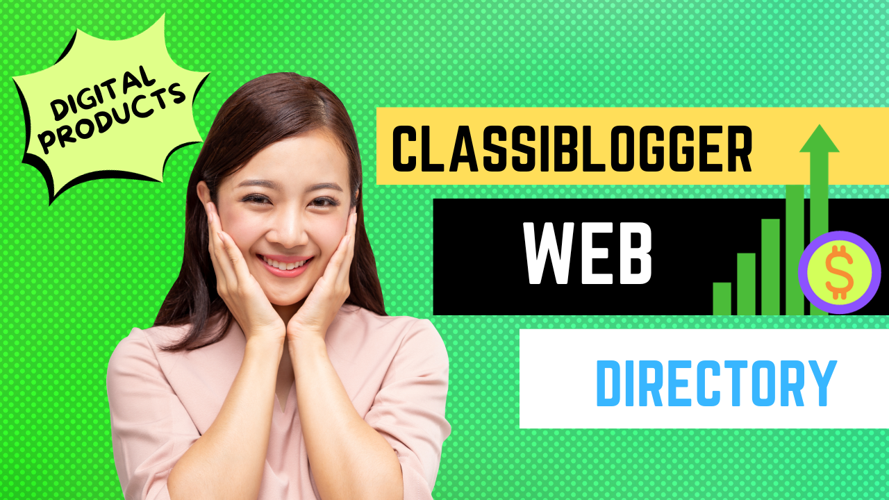 classiblogger web directory-list of web directory-digital products