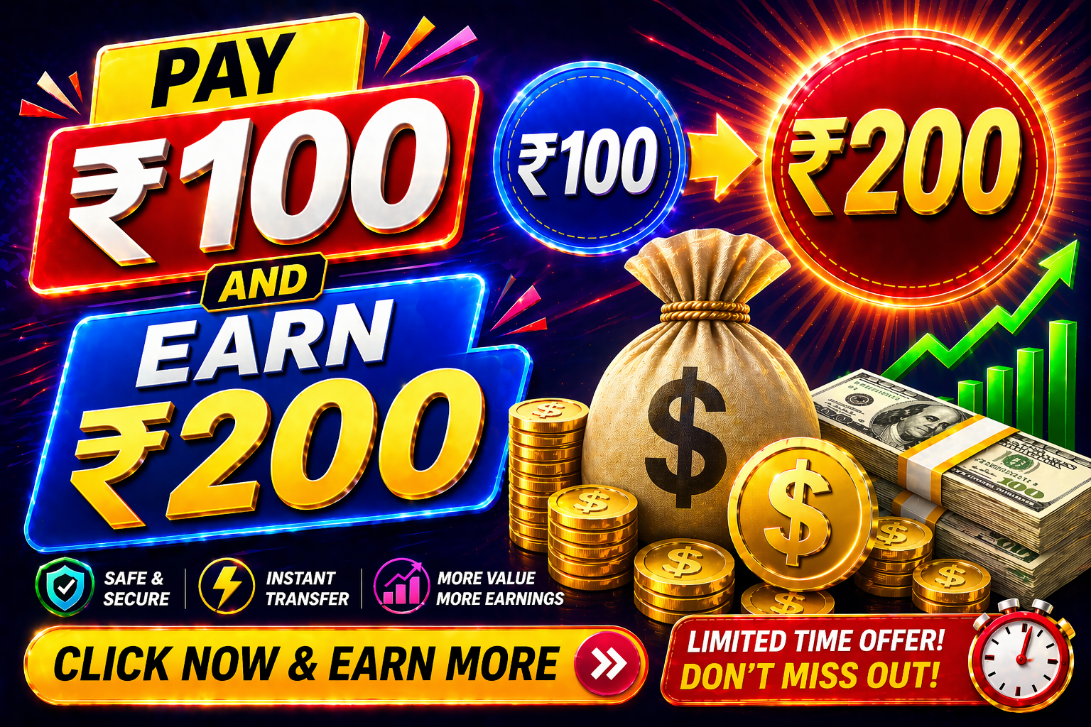 Pay Rs 100 & Earn Rs 200
